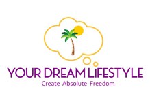 Your Dream Lifestyle